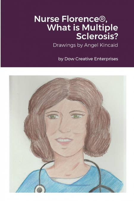 Nurse Florence®, What is Multiple Sclerosis?