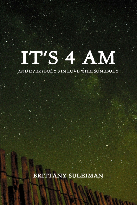 It’s 4 AM