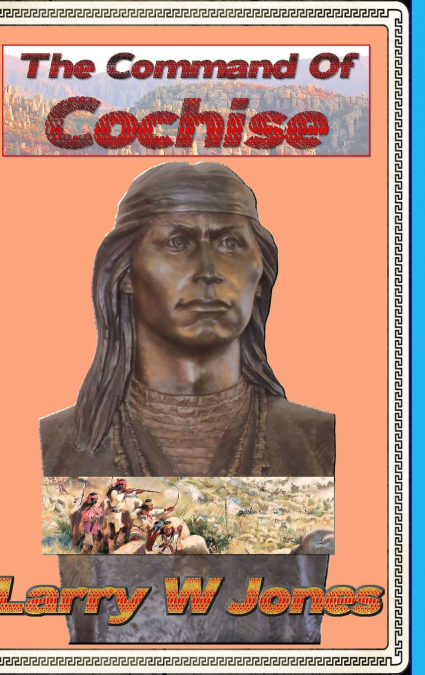 The Command Of Cochise