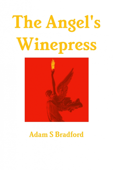 The Angel’s Winepress
