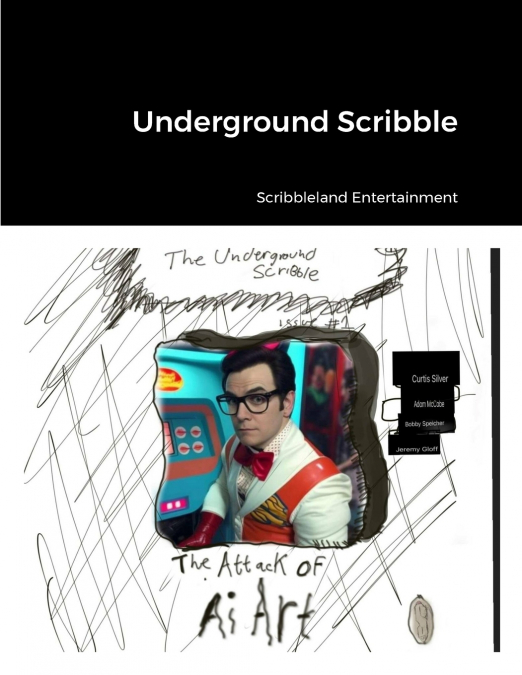 Underground Scribble