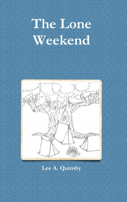 The Lone Weekend