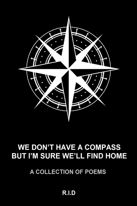 we don’t have a compass but i’m sure we’ll find home