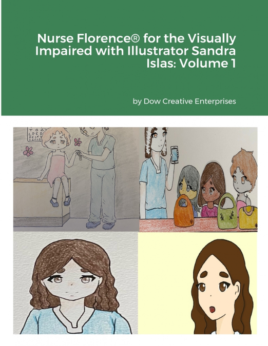 Nurse Florence® for the Visually Impaired with Illustrator Sandra Islas