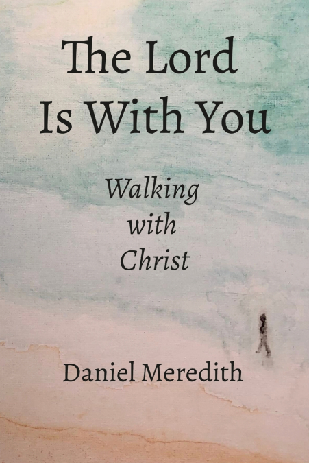 Walking with Christ