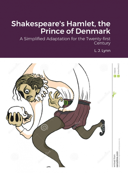 Shakespeare’s Hamlet, the Prince of Denmark