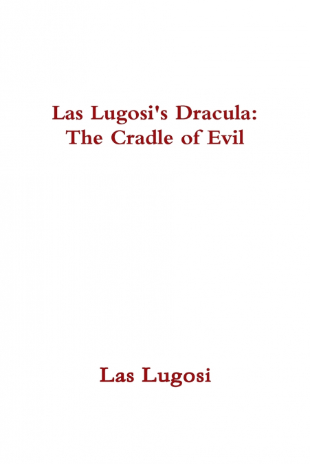 Las Lugosi’s Dracula
