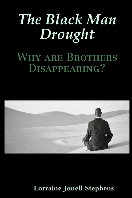 The Black Man Drought