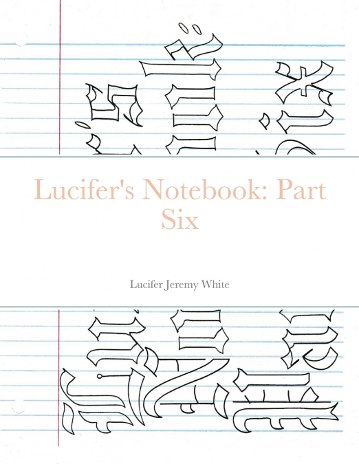 Lucifer’s Notebook