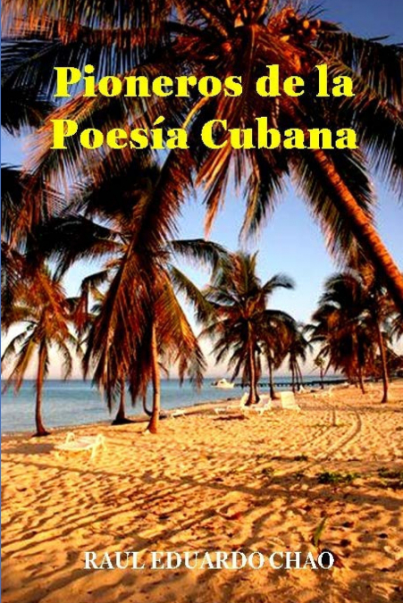 PIONEROS DE LA POESÍA CUBANA
