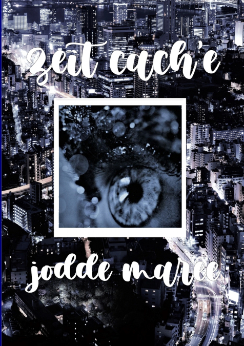 zeit cach’e