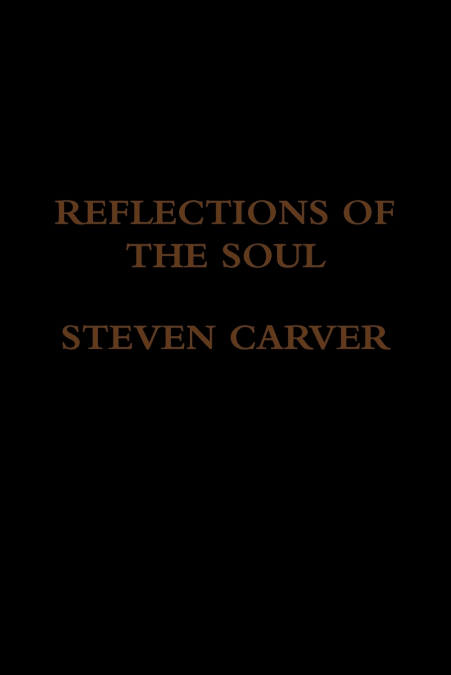 REFLECTIONS OF THE SOUL