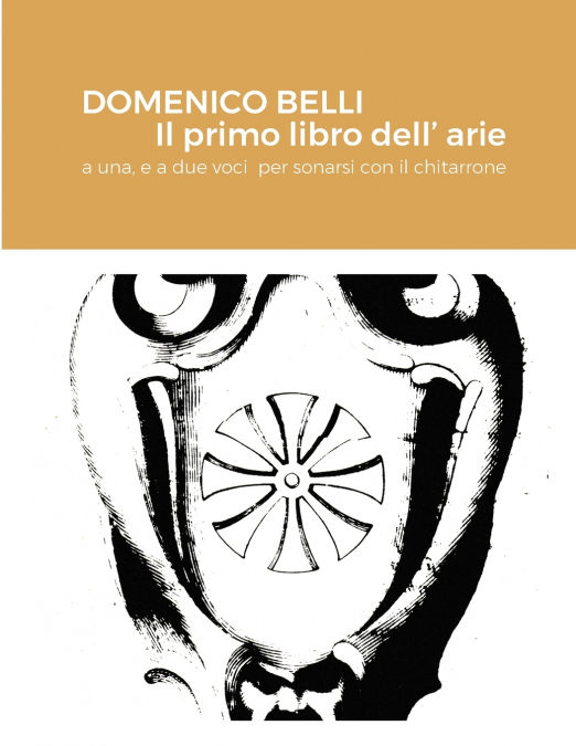 DOMENICO BELLI Il primo libro dell’arie