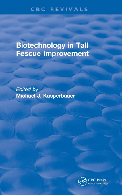 Biotechnology in Tall Fescue Improvement
