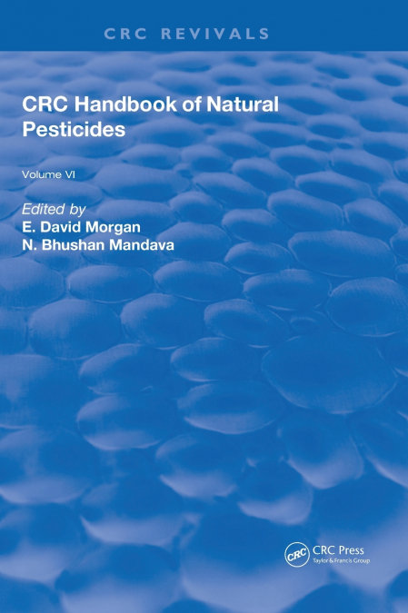 Handbook of Natural Pesticides