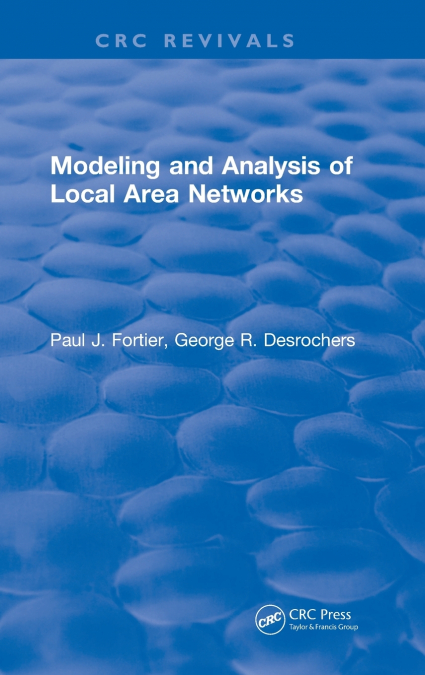 Modeling and Analysis of Local Area Networks