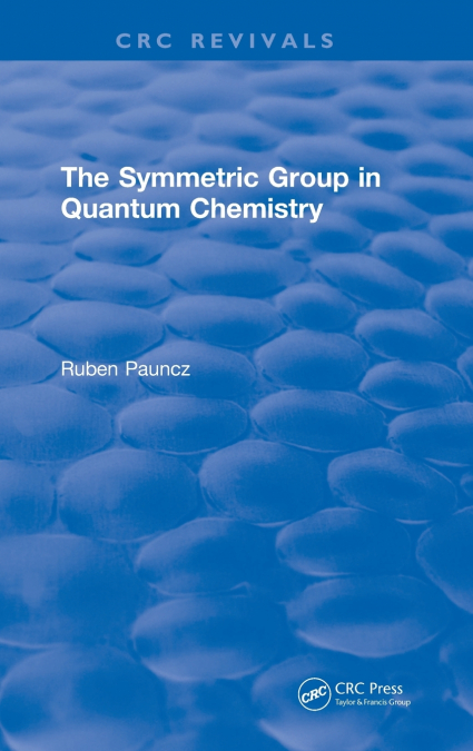 The Symmetric Group in Quantum Chemistry