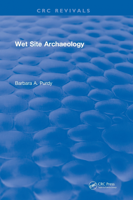Wet Site Archaeology