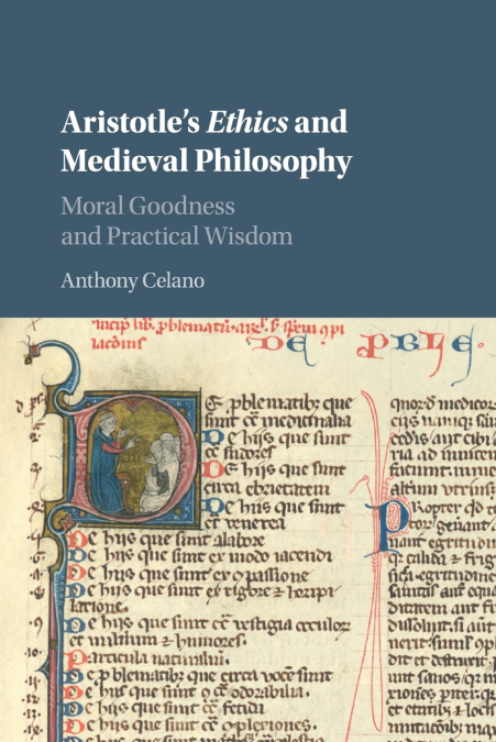 Aristotle’s Ethics and Medieval Philosophy