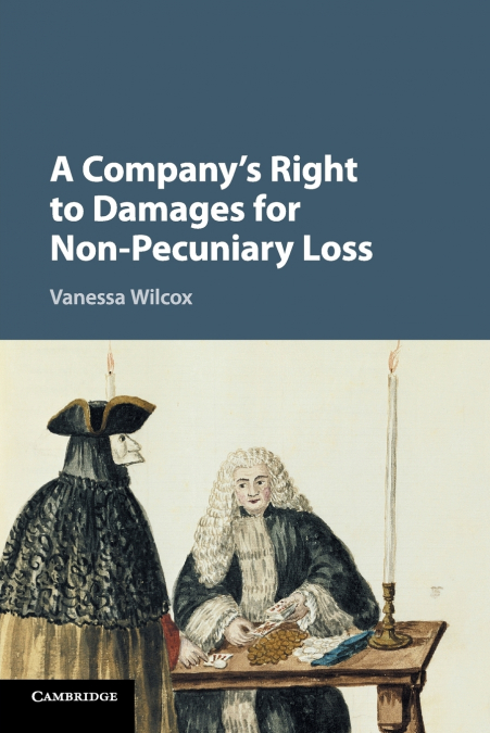 A Company’s Right to Damages for Non-Pecuniary             Loss