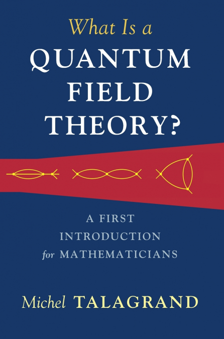 What Is a Quantum Field Theory?
