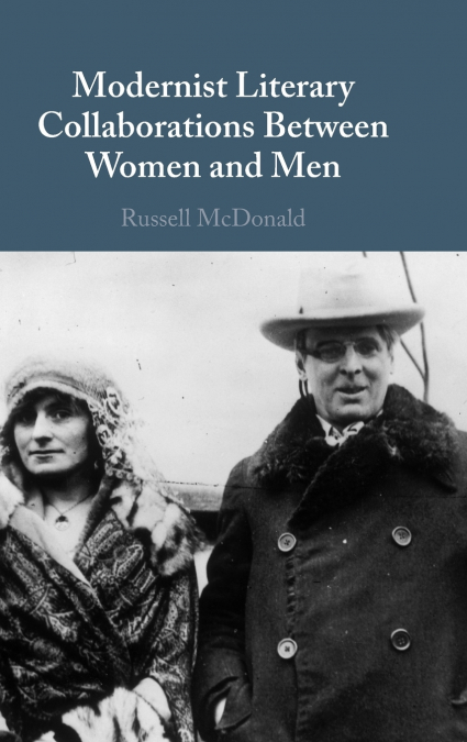Modernist Literary Collaborations Between Women and Men