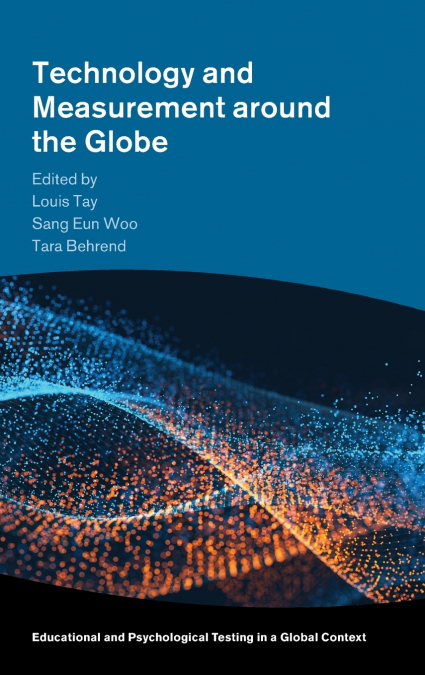 Technology and Measurement around the Globe