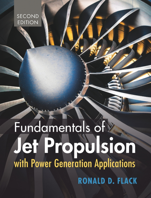Fundamentals of Jet Propulsion with Power Generation Applications