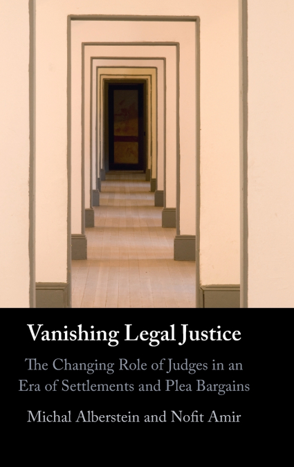 Vanishing Legal Justice