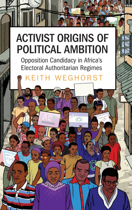 Activist Origins of Political Ambition