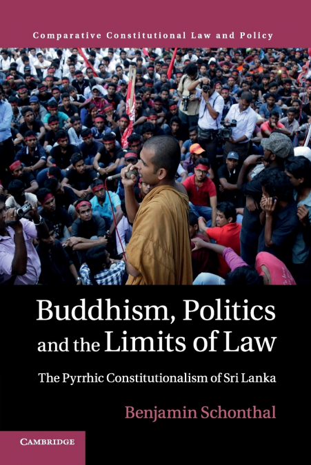 Buddhism, Politics and the Limits of Law
