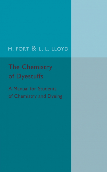 The Chemistry of Dyestuffs