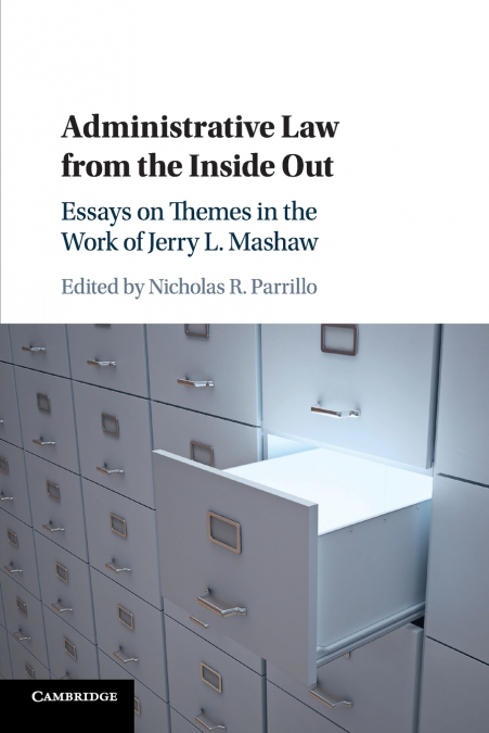 Administrative Law from the Inside Out
