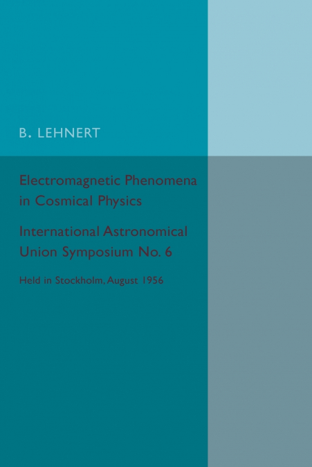 Electromagnetic Phenomena in Cosmical Physics