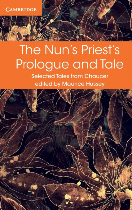 The Nun’s Priest’s Prologue and Tale