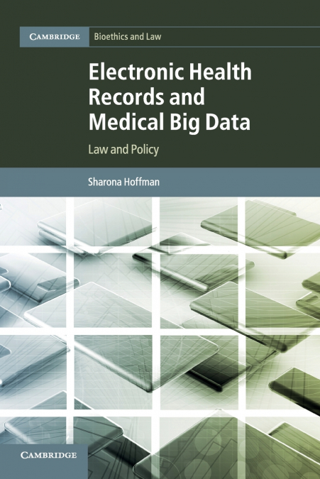 Electronic Health Records and Medical Big Data