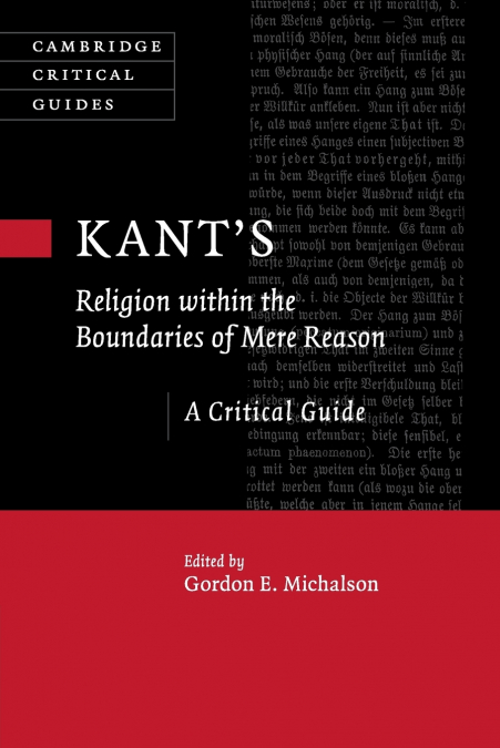 Kant’s Religion within the Boundaries of Mere Reason