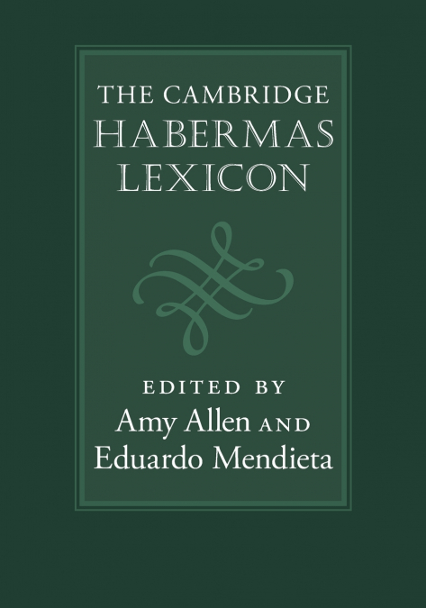 The Cambridge Habermas Lexicon