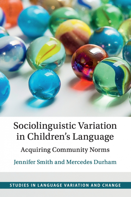 Sociolinguistic Variation in Children’s Language