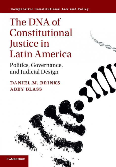 The DNA of Constitutional Justice in Latin America