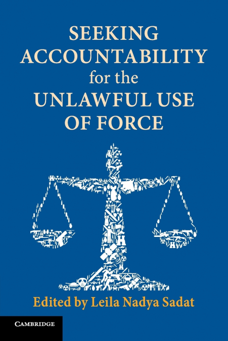 Seeking Accountability for the Unlawful Use of Force