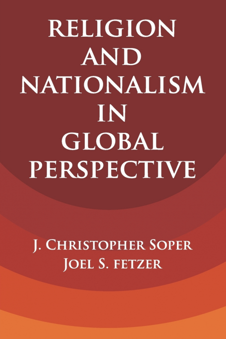 Religion and Nationalism in Global             Perspective