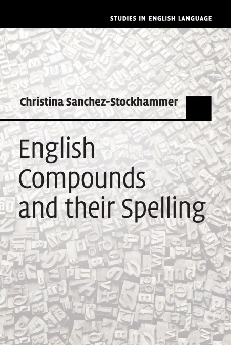 English Compounds and their Spelling
