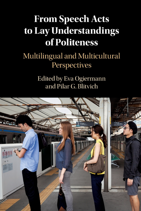 From Speech Acts to Lay Understandings of Politeness