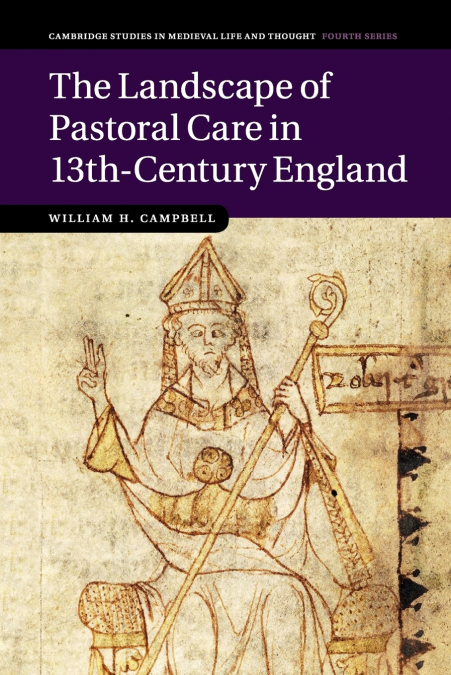 The Landscape of Pastoral Care in 13th-Century England
