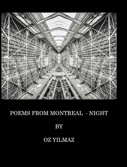 POEMS FROM MONTREAL - NIGHT