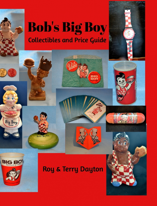 Bob’s Big Boy Collectibles and Price Guide