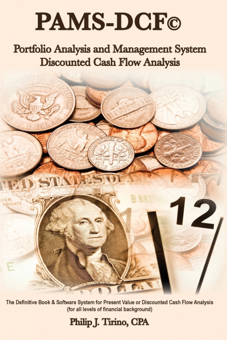 PAMS-DCF © Portfolio Analysis & Management System-Discounted Cash Flow Analysis