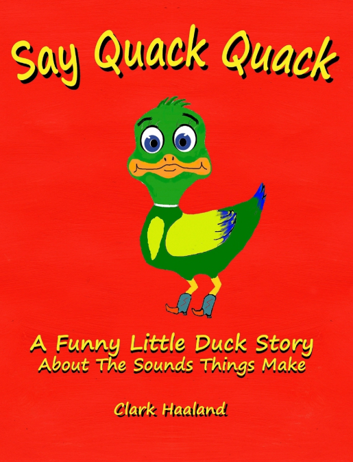 Say Quack Quack