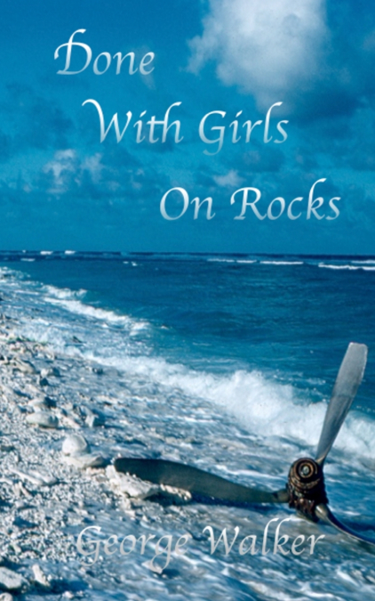 Done With Girls On Rocks